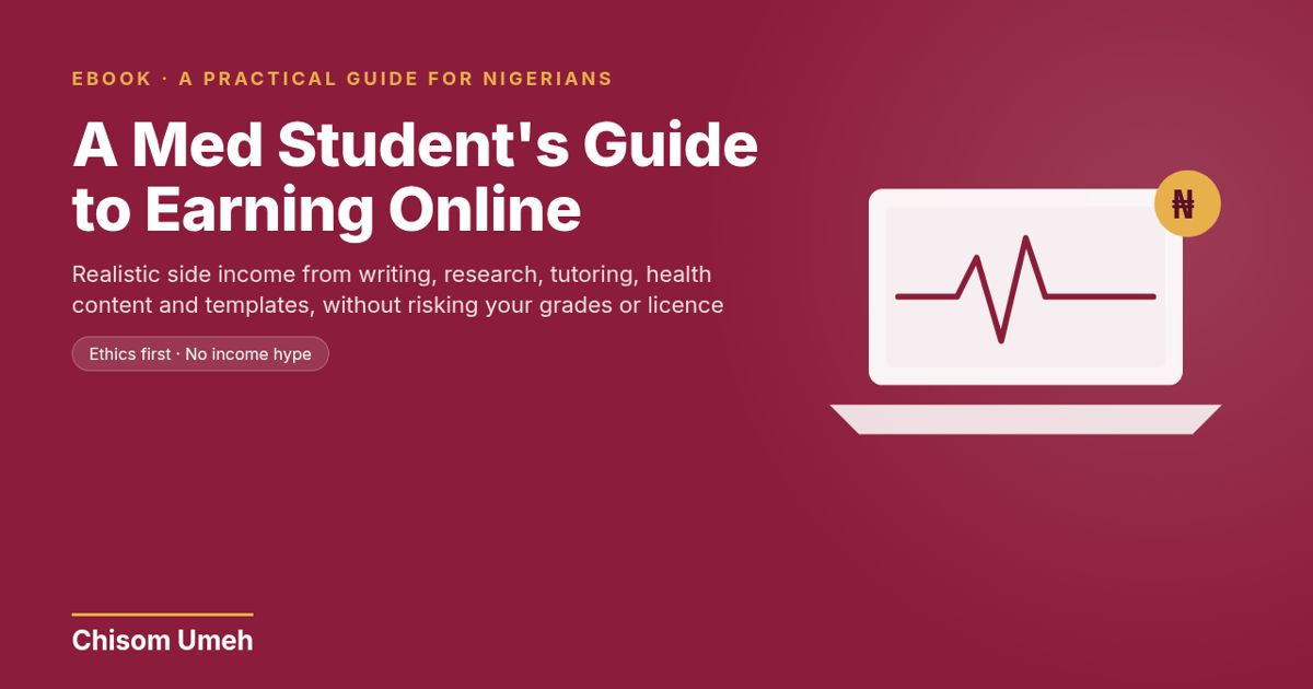 A Med Student's Guide to Earning Online